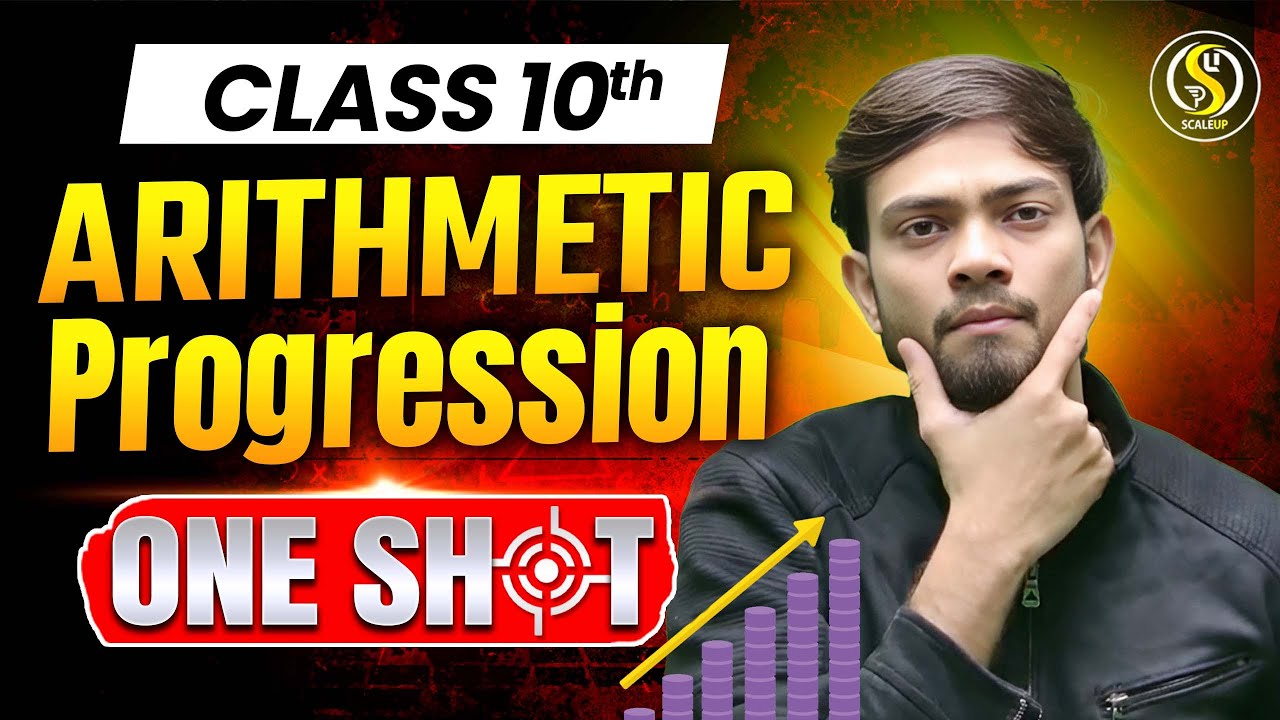 🔴 LIVE: Arithmetic Progression Class 10 One Shot 🔥 | Full Chapter ...