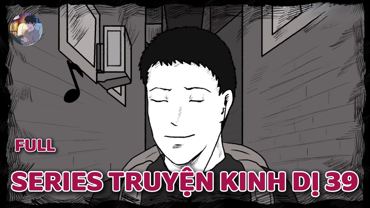 Truyện kinh dị của cư dân mạng : SERIES TRUYỆN KINH DỊ 39   | Norman Horror