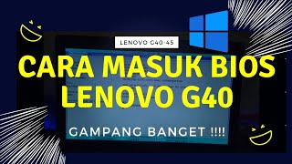 Begini Cara Masuk BIOS di Laptop Lenovo G40
