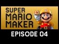 Super mario maker  episode 4