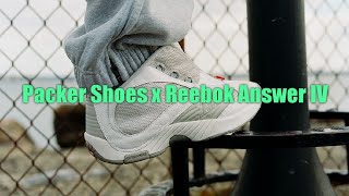 Packer Shoes x Reebok Answer IV