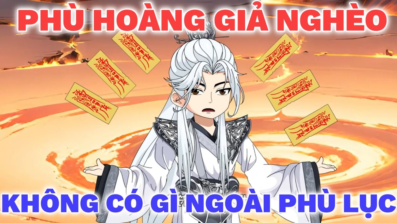 Phù Đạo Đại Đế Trọng Sinh Thành Phế Vật, Khí Phách Tàn Sát Gia Tộc Trảm Quỷ Vương (FULL BỘ)