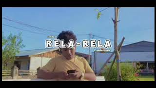 RELA-RELA ft Tian Resubun (official MV)2023