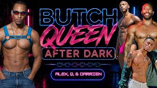 Bottoming and Bulking with Alex, Q, and Darrien!