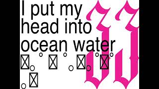URI106 - I put my head into ocean water