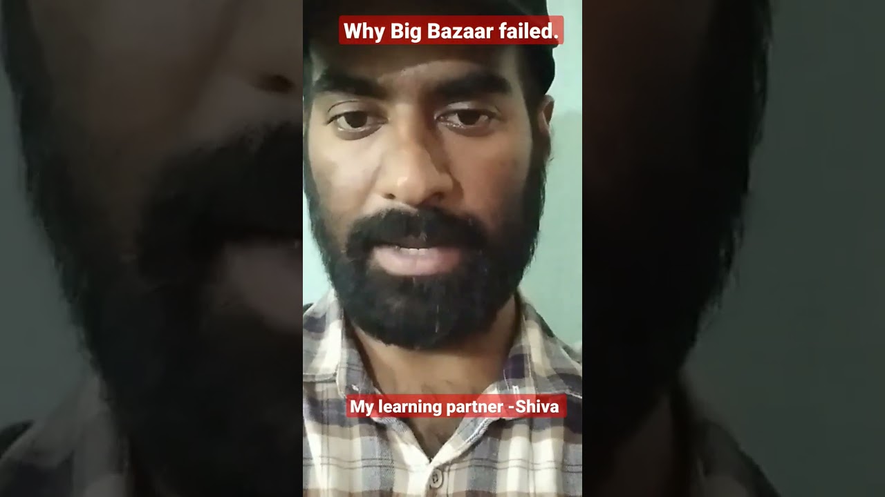 Why Big Bazaar failed.