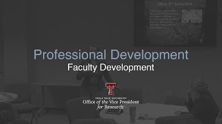 Professional Development: Faculty Development at Texas Tech University