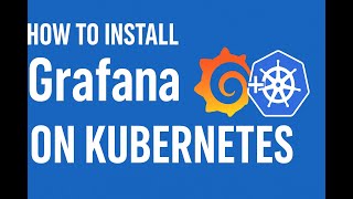 &quot;How to Install Grafana and Prometheus on Kubernetes (2025 Tutorial with Helm)&quot;