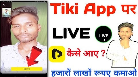 Tiki app par live kaise aaye | tiki app par live kaise jaye | how to go live on tiki app | LIVE ?