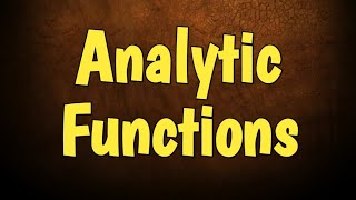 Analytic function | Complex Analysis