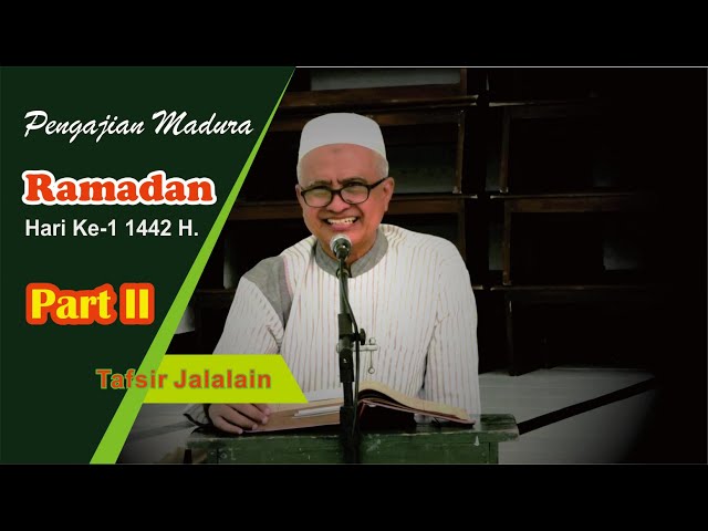KH. Athoulloh Bushiri | Ramadhan 1442H | Kajian Tafsir Jalalain Tanggal 1 Part 2 class=