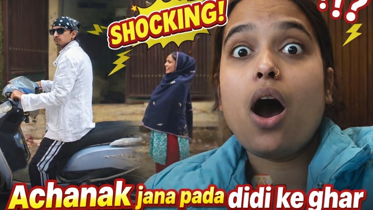 Achanak Jana Pada Didi Ke Ghar 😱 | Shocking Reaction | Unbelievable | Family Vlog | Manvi AM Vlog