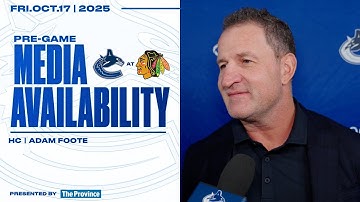 Head Coach Adam Foote Media | Canucks at Blackhawks (Oct 17, 2025)