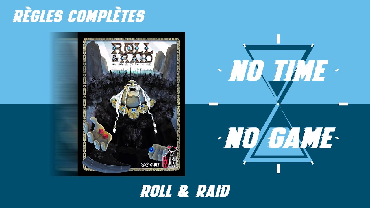 Roll & Raid - Règles du jeu complètes