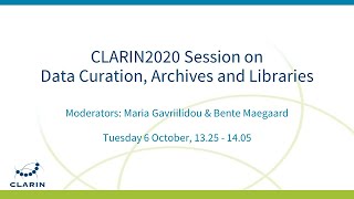 CLARIN2020 - Data Curation Archives and Libraries - Day 2 - 6.10.2020