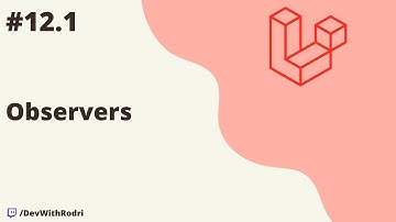 Observers | Backend con Laravel 10 desde 0!