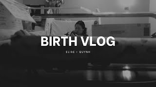Elise Birth Vlog | 2022 | Dad POV