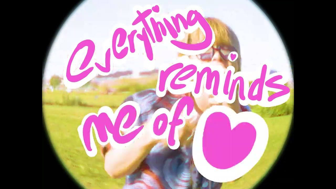 Watch BBY NABE - everything reminds me of U (Official Lyric Video) on YouTube Watch BBY NABE - everything reminds me of U (Official Lyric Video) on YouTube