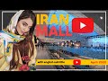 why Iranian malls are amazing?