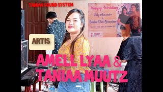 Amell Lyaa-Tania//Ela Maingat// Collab Asia Music Lagu Dayak Kalteng-Taniaa Sound System