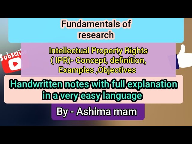 Intellectual Property Rights IPR- Concept, definition, examples, Objectives, notes in easy language
