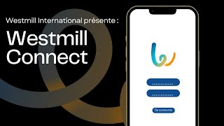 Westmill Connect - L'application d'e-learning 🌎