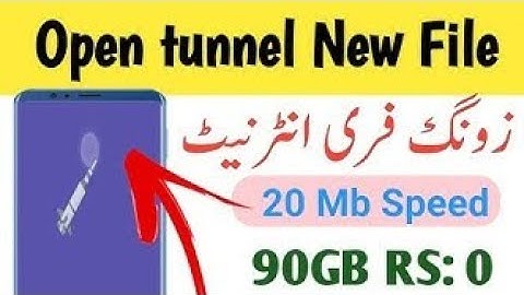 Opentunnel new file| How to Create new open tunnel 30days file|Zong free Internet proxy |Zong free