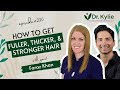 220 how to get fuller thicker  stronger hair with faraz khan