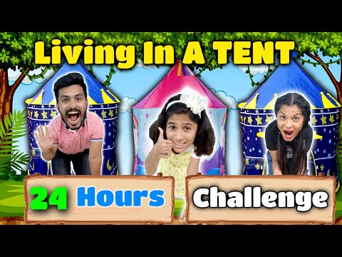 Living In Tent For 24 Hours | Pari&rsquo;s Lifestyle