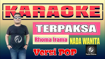 TERPAKSA KARAOKE NADA WANITA VERSI POP | Rhoma Irama