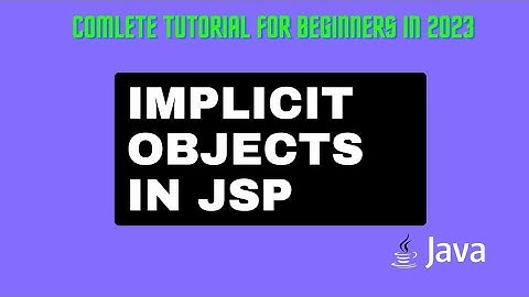 #7 Complete End to End Tutorial on Implicit Objects in JSP | JSP Tutorial for Beginners in 2023