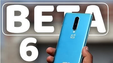 Oxygen OS 11 Open Beta 6 ONEPLUS 8 & 8 PRO - What