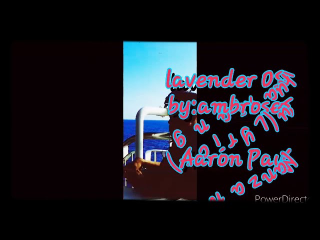 lavender OST hua xiang by:ambrose hsu (Lyrics) class=