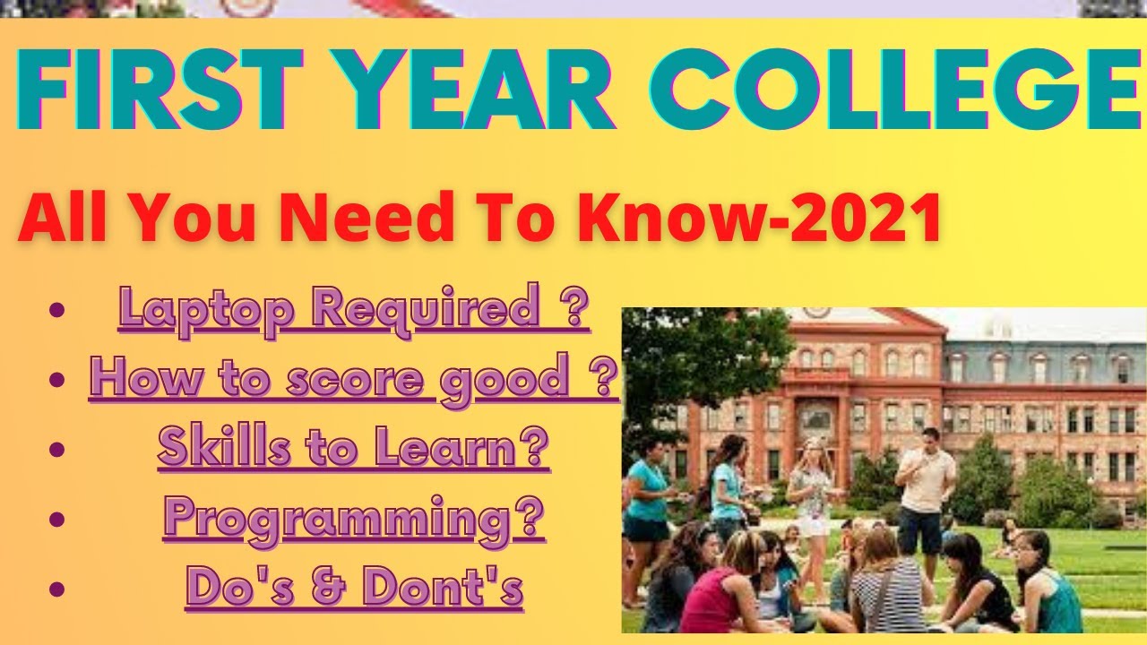 First year college | Laptop Required ? | How to score good | Skills To Learn | College Life |