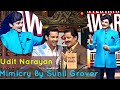Mimicry of udit narayan by sunil grover in awards show  udit narayan  aditya narayan in awards