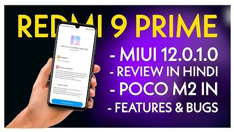 REDMI 9 PRIME MIUI 12 REVIEW | POCO M2 | MIUI 12.0.1.0 FIRST LOOK | FEATURES + PERFORMANCE | A10
