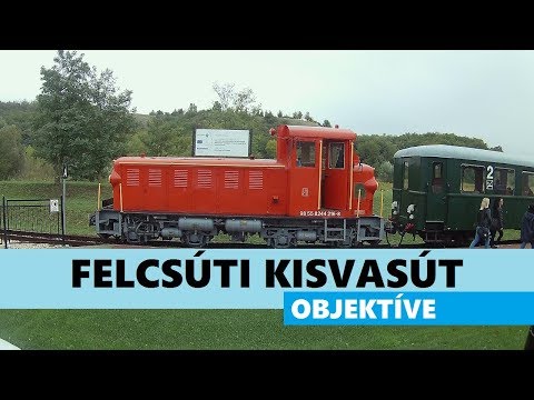 Felcsúti kisvasút (előzetes)