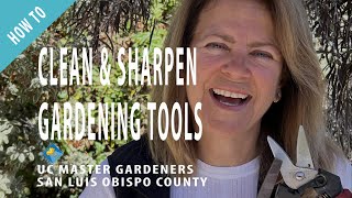How to Clean and Sharpen Gardening Tools