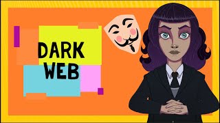 Dark Web: The Unseen Side of The Internet