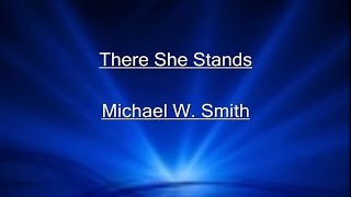 There She Stands Lyrics Video chords