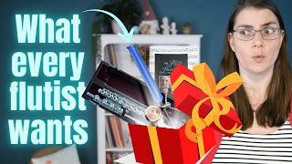 Great GIFT IDEAS for every flutist