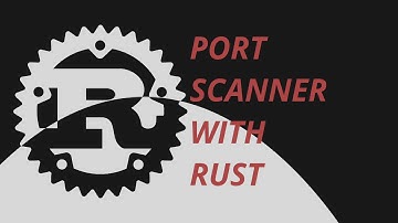 Making a port scanner with Rust