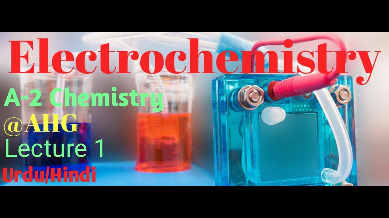 Electrochemistry A2 Chemistry Lecture 1 YouTube