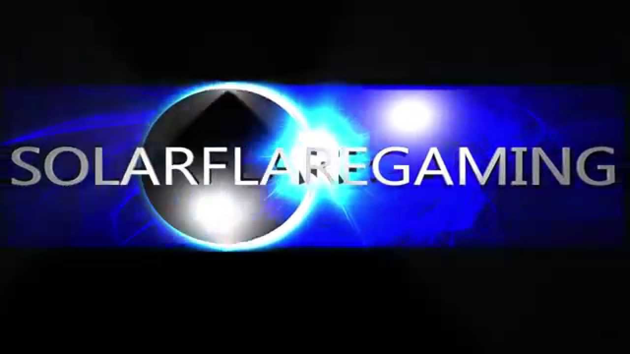 SolarFlareGaming: "The Fourth Edition"