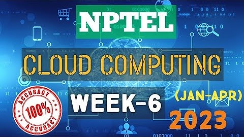 Cloud Computing || WEEK-6 Quiz assignment Answers 2023||NPTEL||#nptel||#cloudcomputing||#SKumarEdu