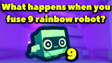 What happens when you fuse 9 rainbow robot? (Roblox Pet Simulator X - Steampunk)