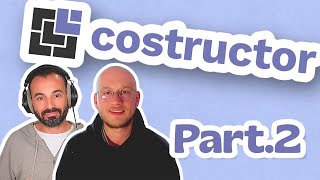 Costructor - Test complet avec Almir (Partie 2)