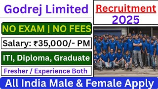 Godrej में निकली भर्ती | Godrej job vacancy 2025 | Private company job vacancy 2025
