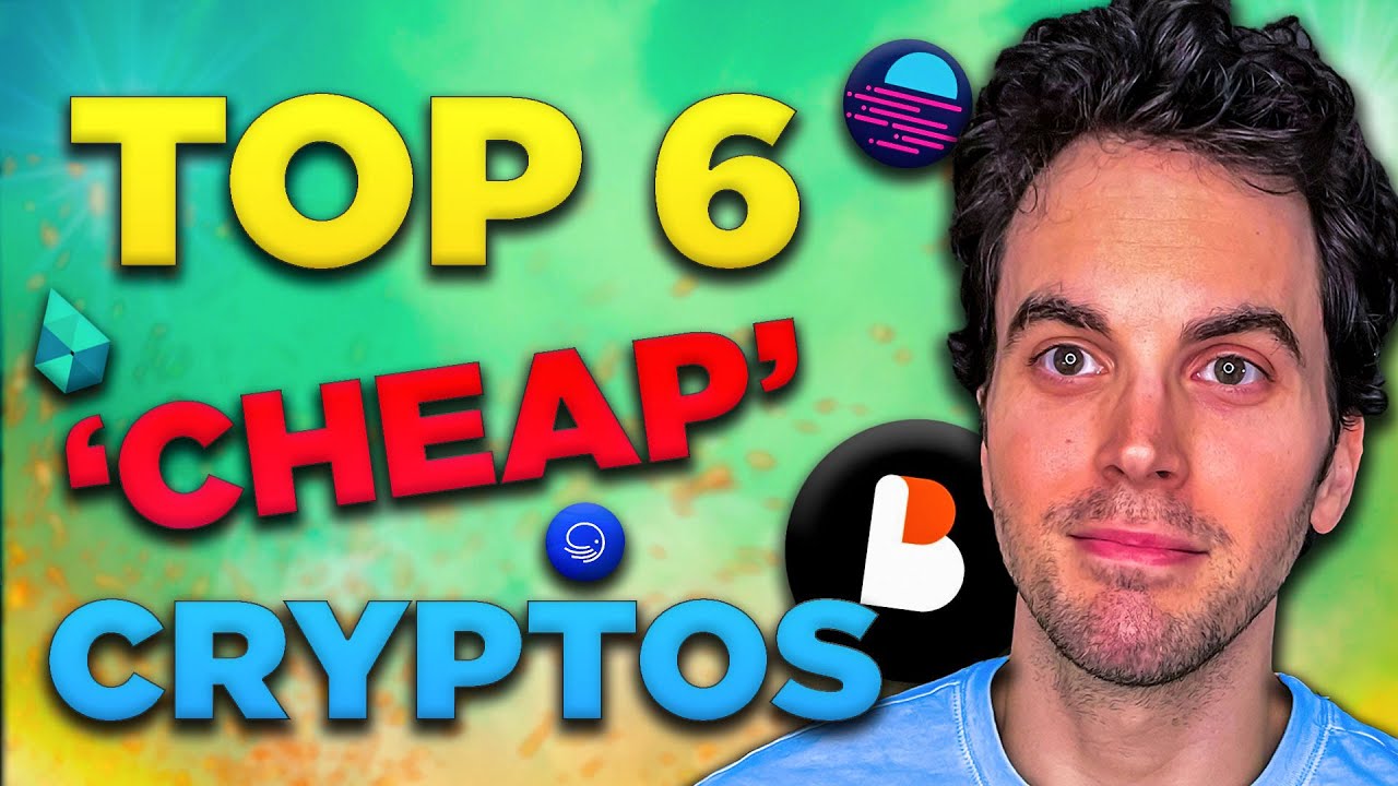 Top 6 ‘Cheap’ Cryptos To Invest & HOLD in 2023 (HIGH RISK!!)