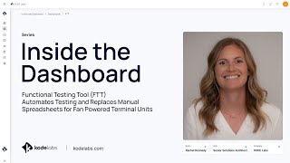 Celebrity Inside the Dashboard: Rachel’s FTT Replacing Spreadsheets for Fan Powered Terminal Unit Testing Wealth